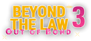 Beyond the Law - Out of Bond III Title