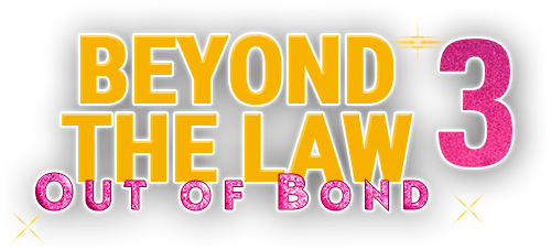 Beyond the Law - Out of Bond III Title