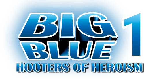 Big Blue - Hooters of Heroism #1