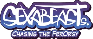 Sexabeast - Chasing the FerOrgy Title