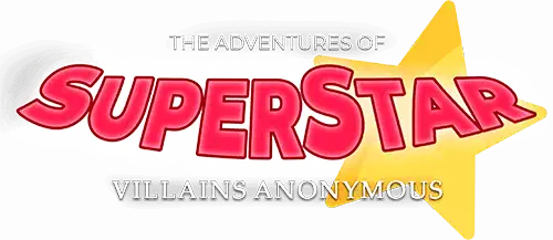 The Adventures of Superstar - Villains Anonymous Title