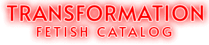 Transformation Fetish Catalog Title